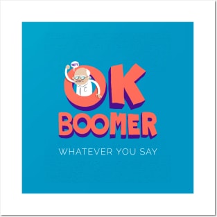 Okay Boomer! Hey! Baby Boomers Posters and Art